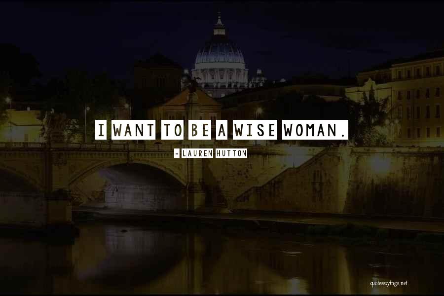 Lauren Hutton Quotes 830443 Lauren Hutton Quotes 830443