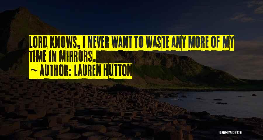 Lauren Hutton Quotes 895520