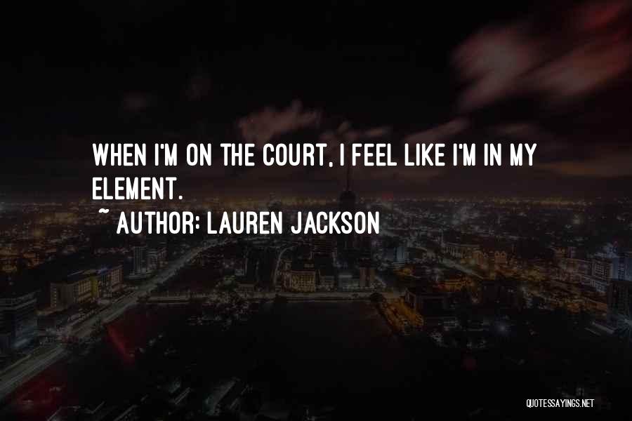 Lauren Jackson Quotes 1459385