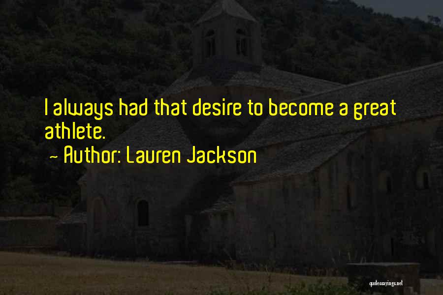 Lauren Jackson Quotes 1859670