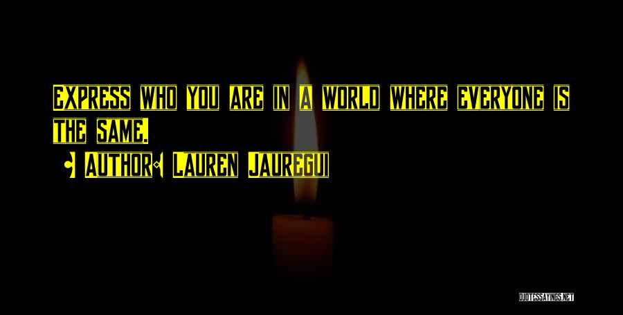 Lauren Jauregui Quotes 2118740