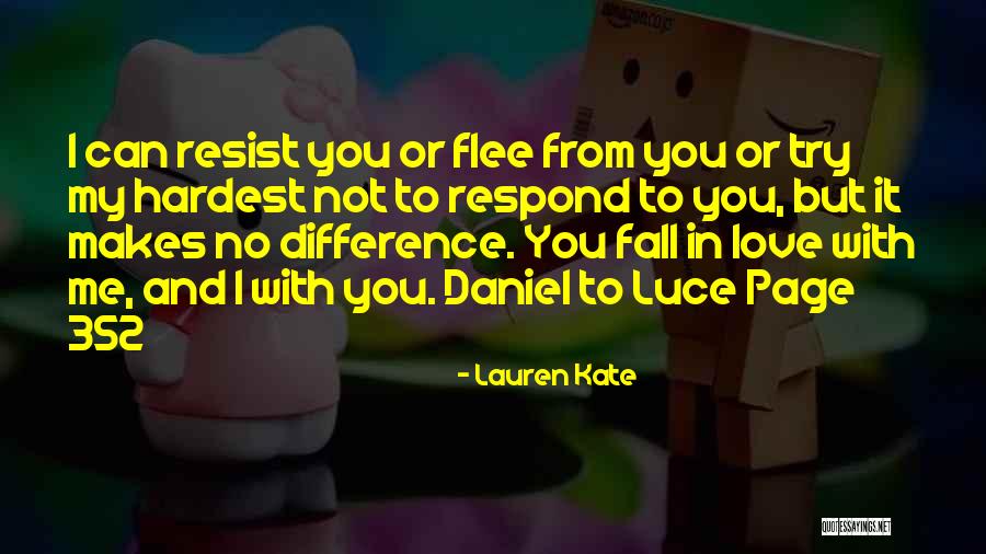 Lauren Kate Love Quotes By Lauren Kate