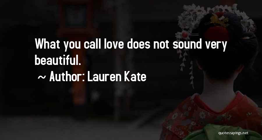 Lauren Kate Love Quotes By Lauren Kate