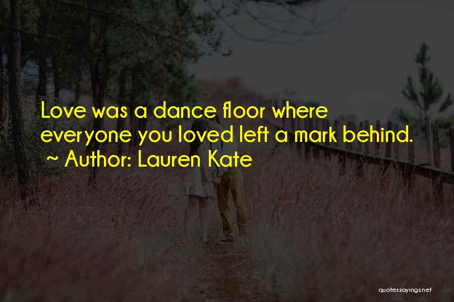 Lauren Kate Love Quotes By Lauren Kate