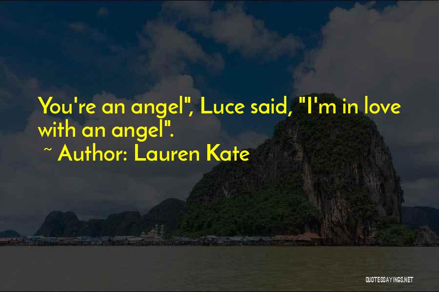 Lauren Kate Love Quotes By Lauren Kate