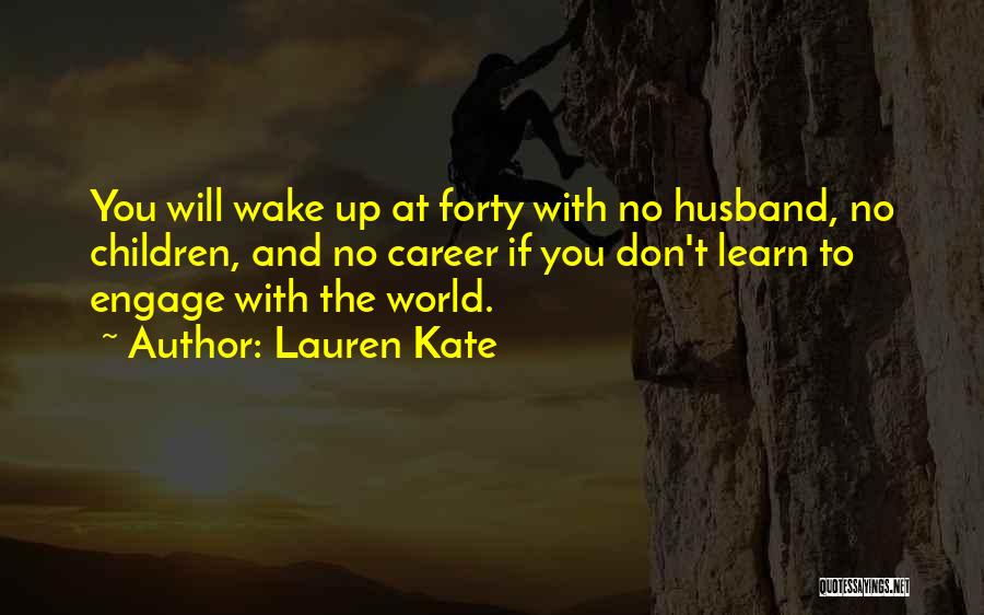 Lauren Kate Quotes 1871699