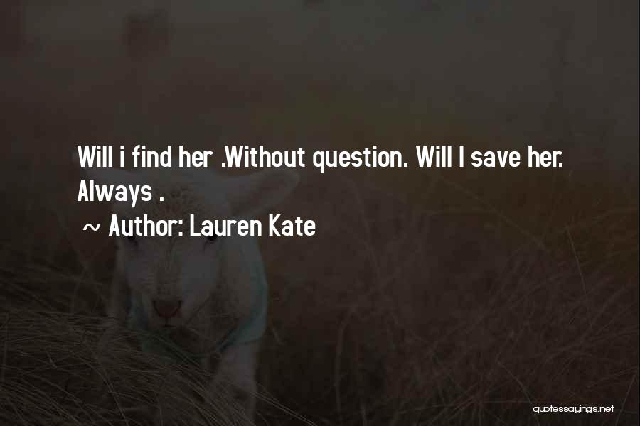 Lauren Kate Quotes 342480