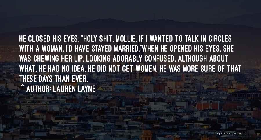 Lauren Layne Quotes 1966290