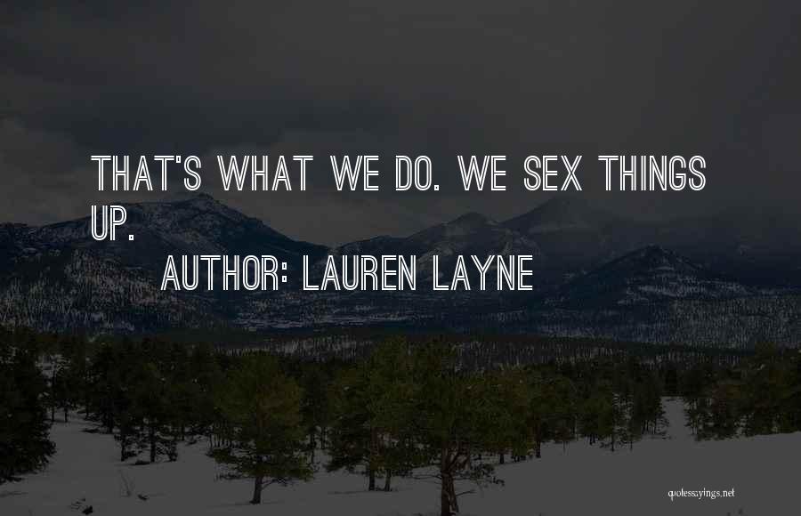 Lauren Layne Quotes 421234