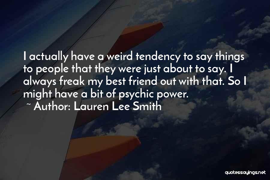 Lauren Lee Smith Quotes 512151