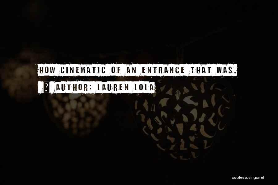 Lauren Lola Quotes 1356830