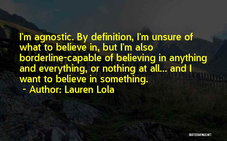 Lauren Lola Quotes 1792365