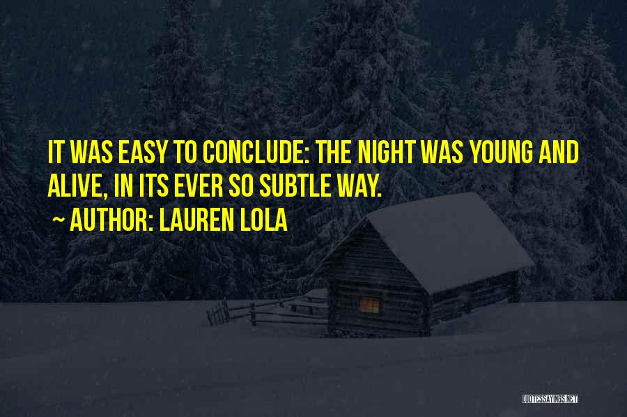 Lauren Lola Quotes 2034859