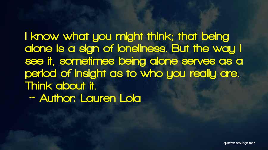 Lauren Lola Quotes 302343