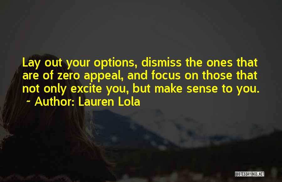 Lauren Lola Quotes 946339