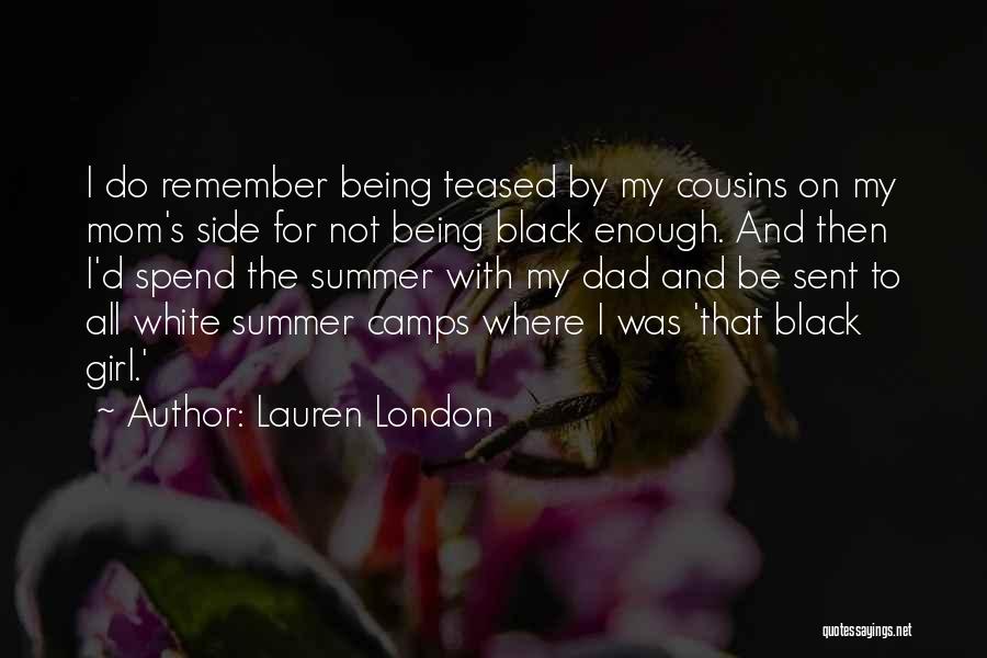 Lauren London Quotes 2003595