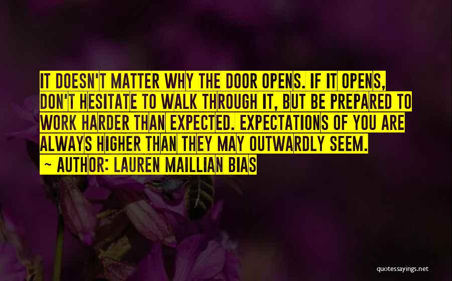 Lauren Maillian Bias Quotes 957628