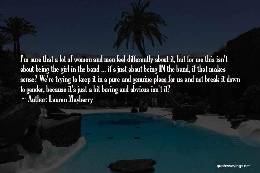 Lauren Mayberry Quotes 1092673