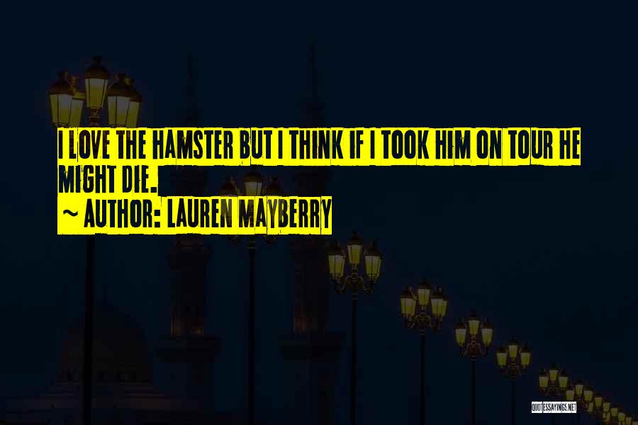 Lauren Mayberry Quotes 1105840