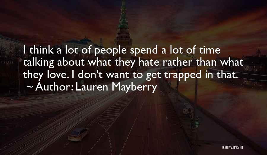 Lauren Mayberry Quotes 477331