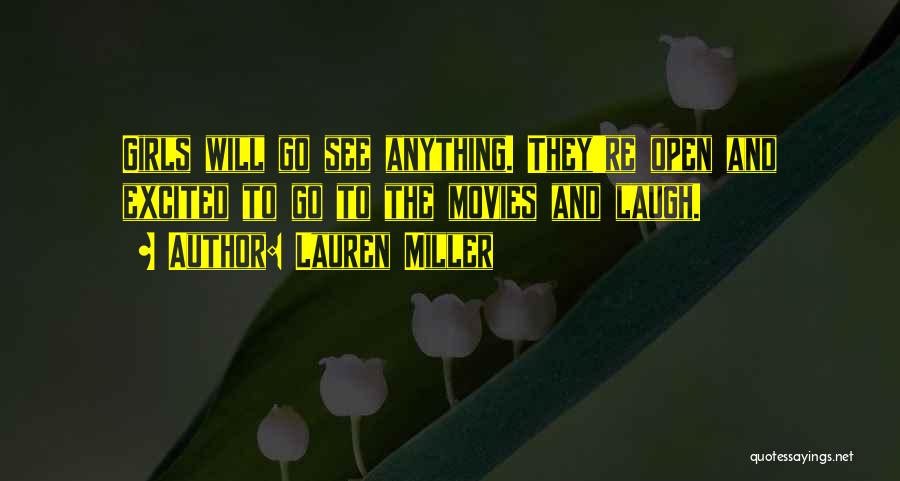 Lauren Miller Quotes 1070865