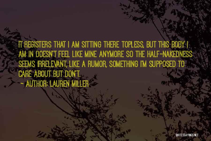 Lauren Miller Quotes 1127029