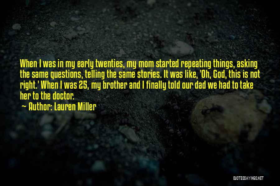 Lauren Miller Quotes 1486259