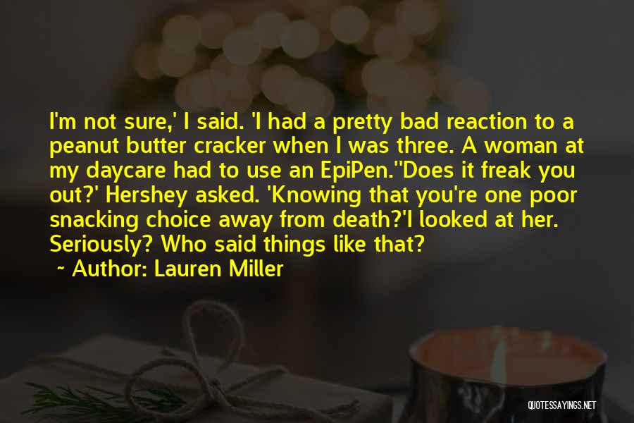 Lauren Miller Quotes 343603