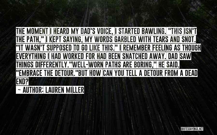 Lauren Miller Quotes 543442