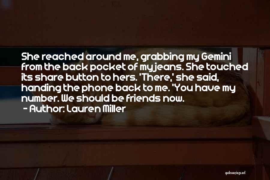 Lauren Miller Quotes 721876