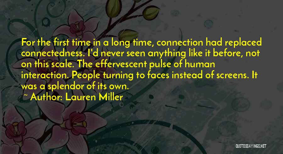 Lauren Miller Quotes 812325