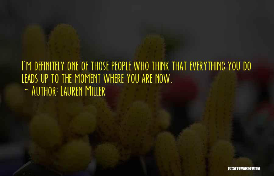 Lauren Miller Quotes 915901