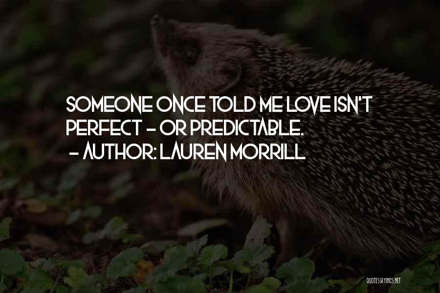 Lauren Morrill Quotes 1107430