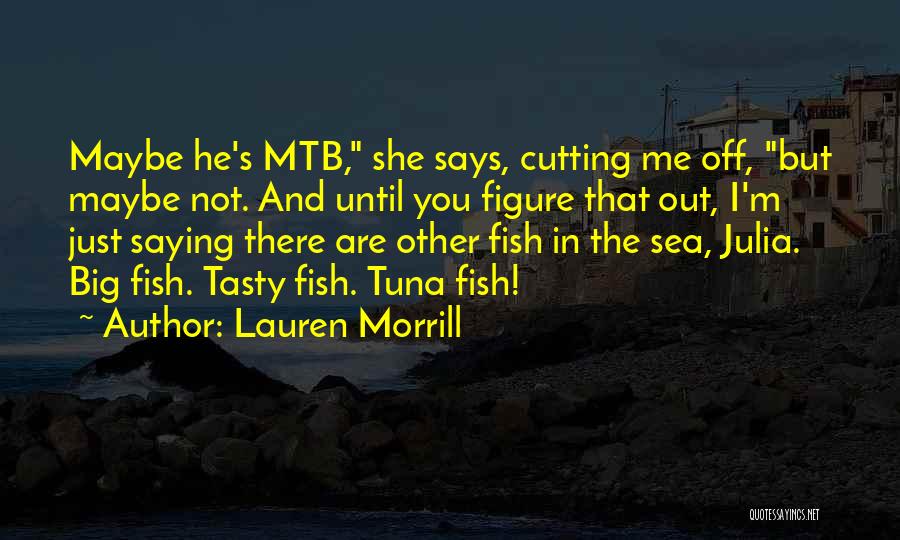 Lauren Morrill Quotes 1486835