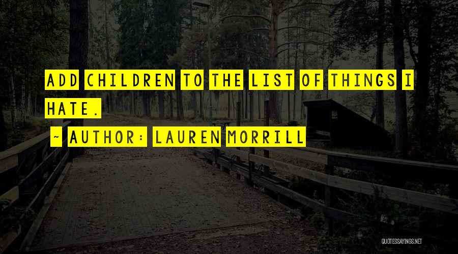 Lauren Morrill Quotes 1795759