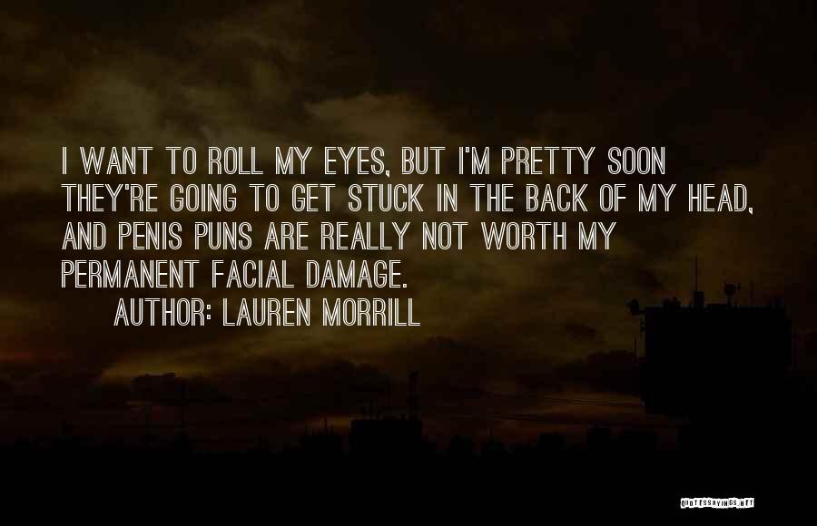 Lauren Morrill Quotes 1928010