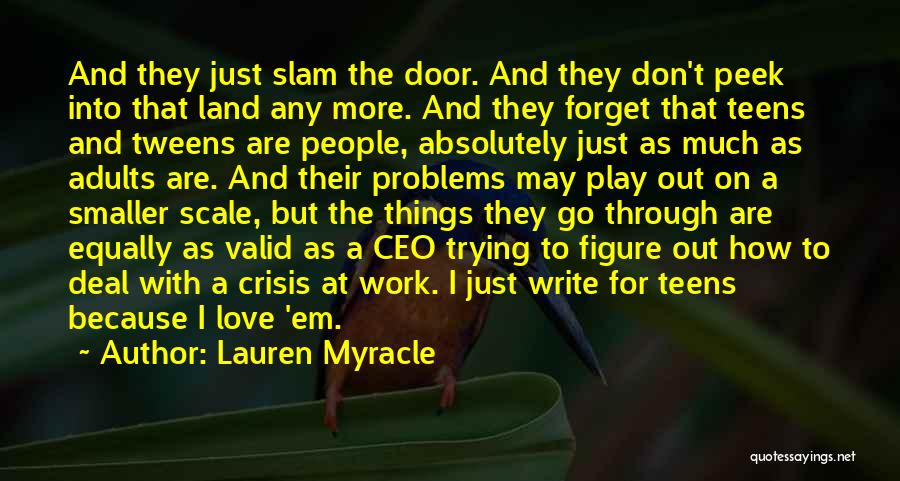 Lauren Myracle Quotes 1024834
