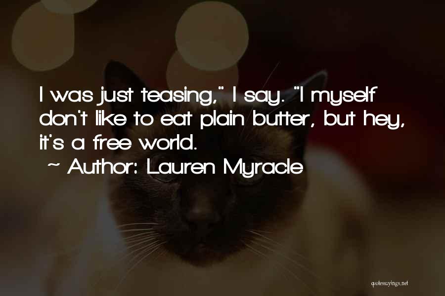 Lauren Myracle Quotes 1173255