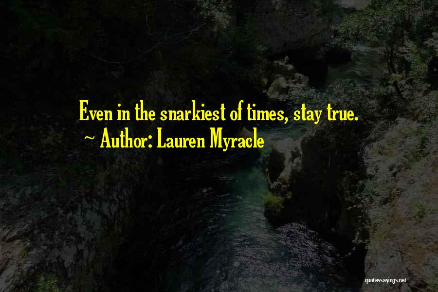 Lauren Myracle Quotes 1515026