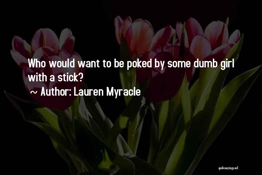 Lauren Myracle Quotes 424321