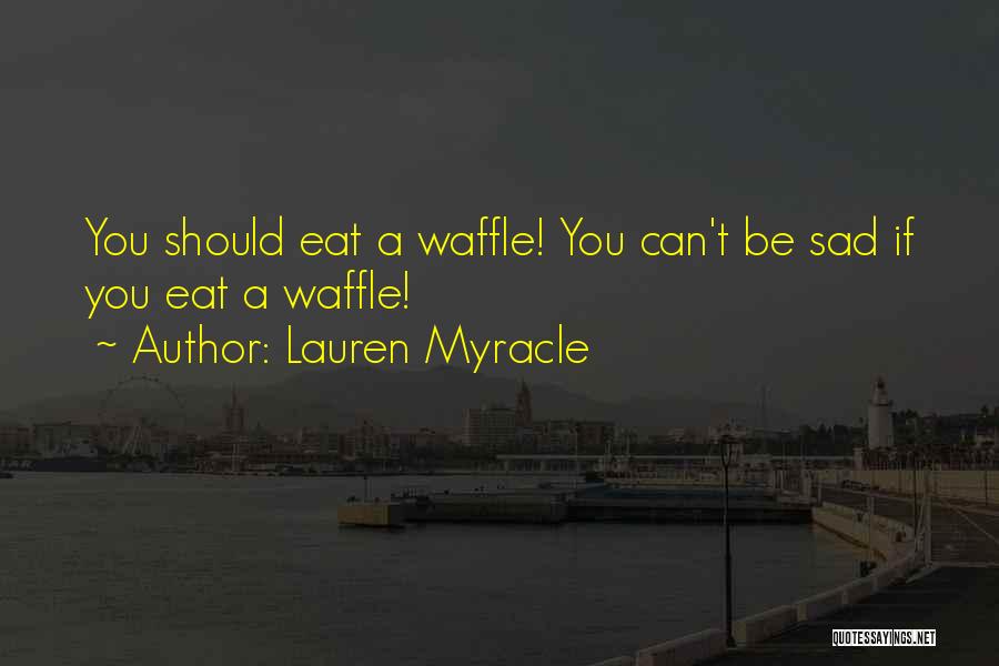 Lauren Myracle Quotes 951028