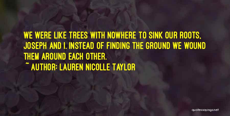 Lauren Nicolle Taylor Quotes 471107
