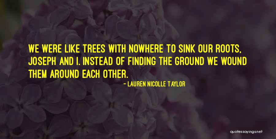 Lauren Nicolle Taylor Quotes 471107