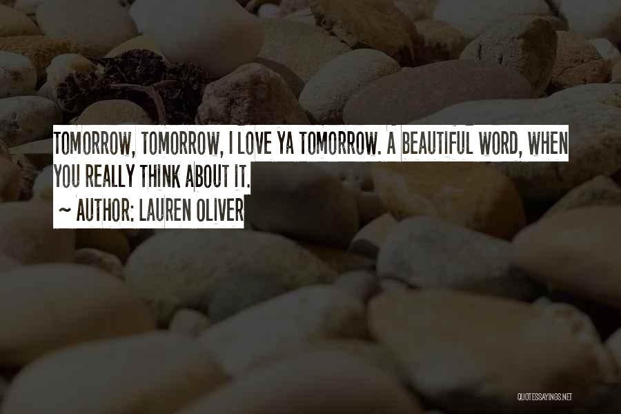 Lauren Oliver Love Quotes By Lauren Oliver