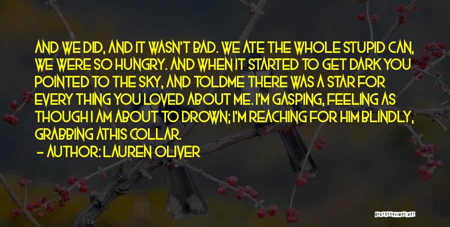 Lauren Oliver Love Quotes By Lauren Oliver