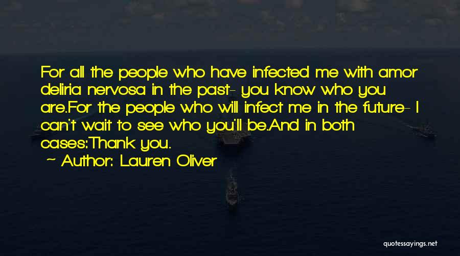 Lauren Oliver Love Quotes By Lauren Oliver