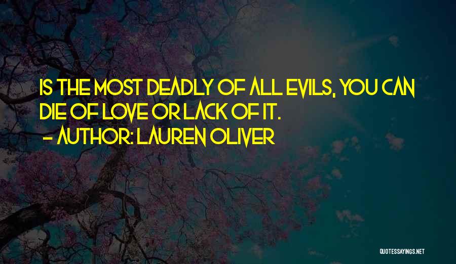 Lauren Oliver Love Quotes By Lauren Oliver