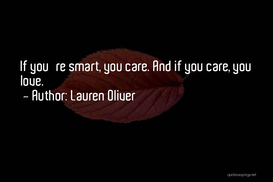 Lauren Oliver Love Quotes By Lauren Oliver