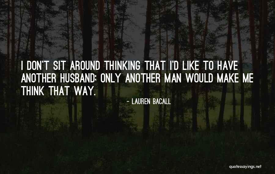 Lauren Quotes By Lauren Bacall Lauren Quotes By Lauren Bacall