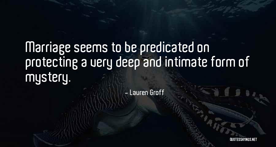 Lauren Quotes By Lauren Groff Lauren Quotes By Lauren Groff